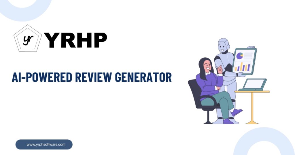 AI-powered review generator – YRHP SOFTWARE